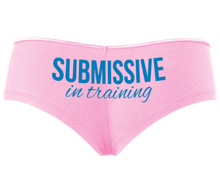Submissive In Training - Pink Boyshort