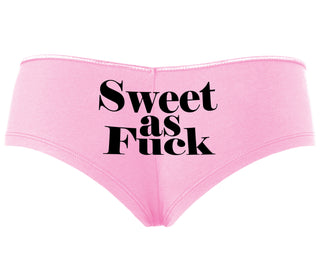 Sweet As Fuck - Pink Boyshort