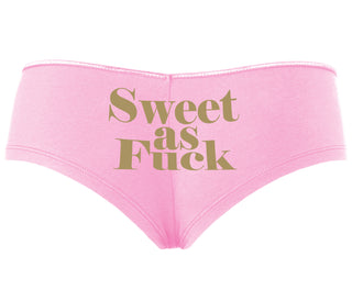 Sweet As Fuck - Pink Boyshort