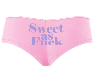 Sweet As Fuck - Pink Boyshort