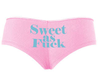 Sweet As Fuck - Pink Boyshort
