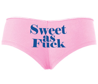 Sweet As Fuck - Pink Boyshort
