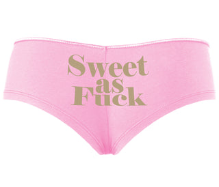 Sweet As Fuck - Pink Boyshort