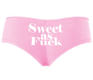 Sweet As Fuck - Pink Boyshort