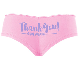 Thank You Cum Again - Pink Boyshort