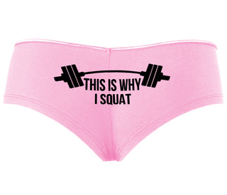 This Is Why I Squat - Pink Boyshort