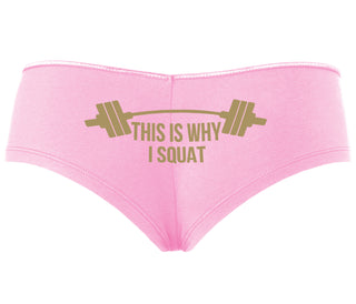 This Is Why I Squat - Pink Boyshort