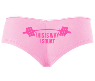 This Is Why I Squat - Pink Boyshort