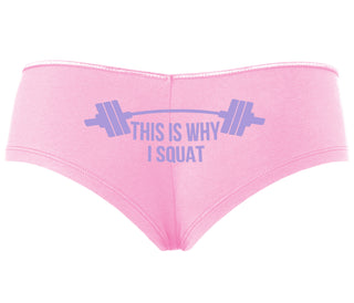 This Is Why I Squat - Pink Boyshort