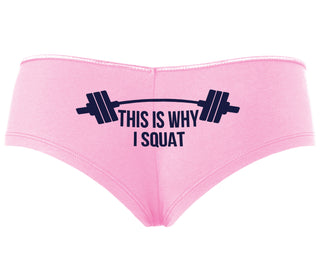 This Is Why I Squat - Pink Boyshort