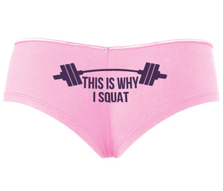 This Is Why I Squat - Pink Boyshort