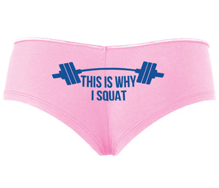 This Is Why I Squat - Pink Boyshort