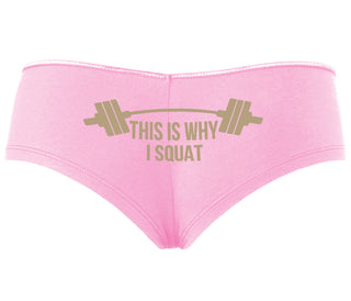 This Is Why I Squat - Pink Boyshort