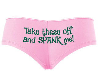 Take These Off And Spank Me - Pink Boyshort