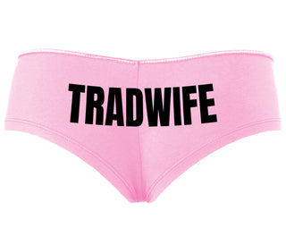 TradWife  - Pink Boyshort