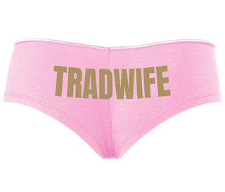 TradWife  - Pink Boyshort