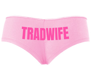 TradWife  - Pink Boyshort