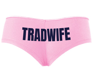 TradWife  - Pink Boyshort