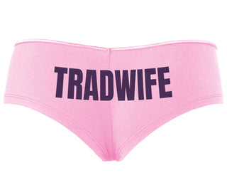 TradWife  - Pink Boyshort