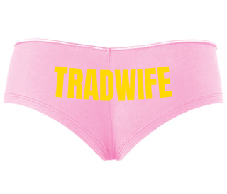 TradWife  - Pink Boyshort