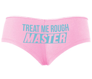 Treat Me Rough Master - Pink Boyshort
