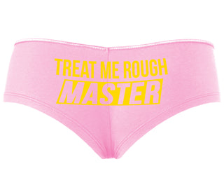 Treat Me Rough Master - Pink Boyshort