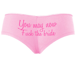 You May Now Fuck The Bride - Pink Boyshort