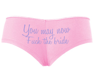 You May Now Fuck The Bride - Pink Boyshort