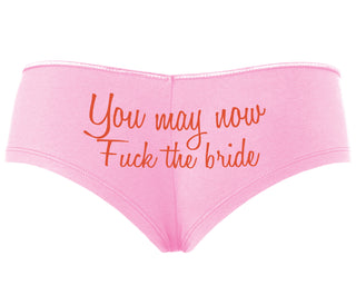 You May Now Fuck The Bride - Pink Boyshort