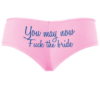 You May Now Fuck The Bride - Pink Boyshort