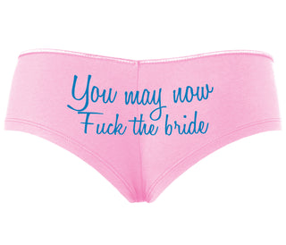 You May Now Fuck The Bride - Pink Boyshort