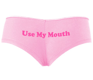 Use My Mouth - Pink Boyshort