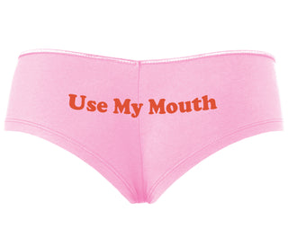 Use My Mouth - Pink Boyshort