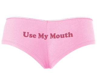 Use My Mouth - Pink Boyshort