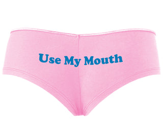Use My Mouth - Pink Boyshort