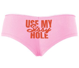 Use My Sissy Hole - Pink Boyshort
