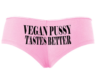 Vegan Pussy Tastes Better - Pink Boyshort