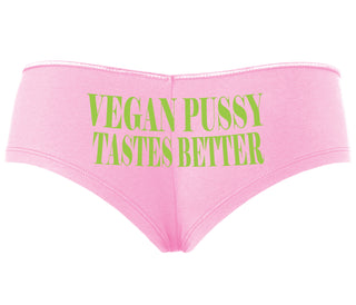 Vegan Pussy Tastes Better - Pink Boyshort