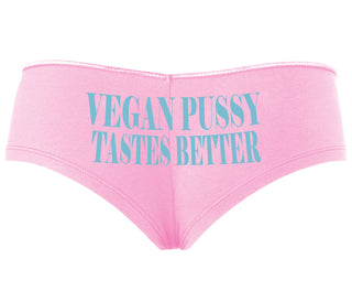 Vegan Pussy Tastes Better - Pink Boyshort