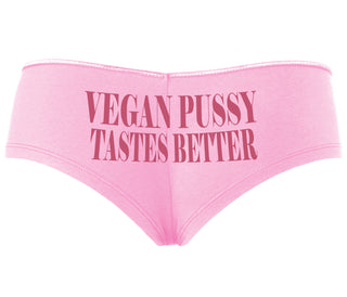 Vegan Pussy Tastes Better - Pink Boyshort