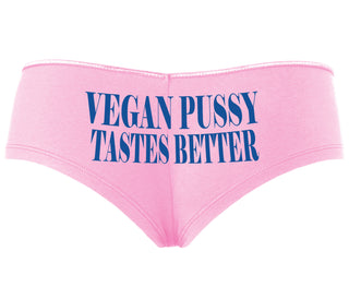 Vegan Pussy Tastes Better - Pink Boyshort