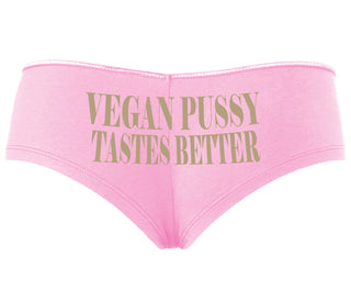 Vegan Pussy Tastes Better - Pink Boyshort