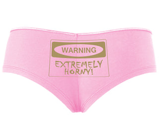 Warning Extremely Horny - Pink Boyshort