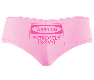 Warning Extremely Horny - Pink Boyshort
