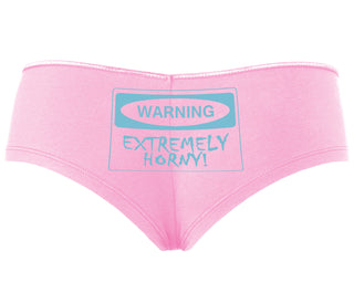 Warning Extremely Horny - Pink Boyshort