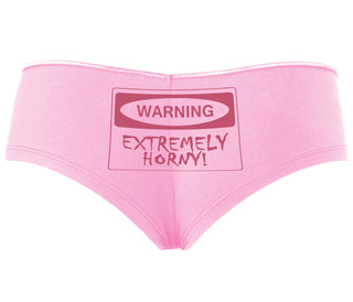 Warning Extremely Horny - Pink Boyshort