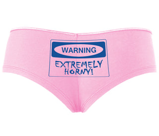 Warning Extremely Horny - Pink Boyshort
