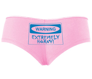 Warning Extremely Horny - Pink Boyshort