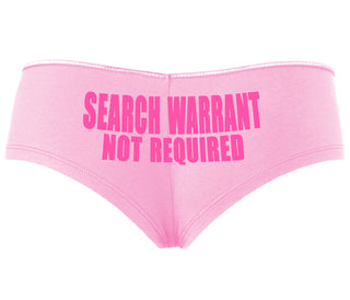 Search Warrant Not Required - Pink Boyshort