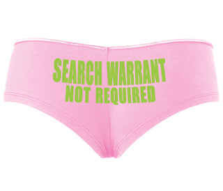 Search Warrant Not Required - Pink Boyshort